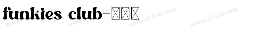 funkies club字体转换